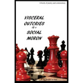 Visceral Outcries of a Social Moron