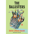 The Balusters: Broadway Edition