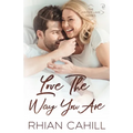 Love The Way You Are