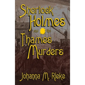 Sherlock Holmes and The Thames Murders