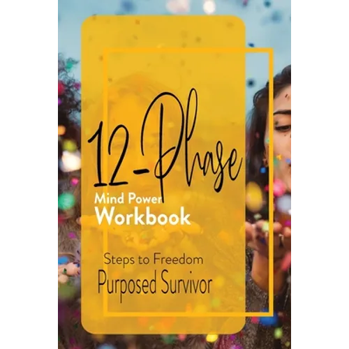 12 Phase Mind Power Workbook