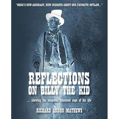 Reflections on Billy the Kid