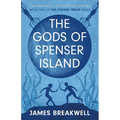 Chosen Twelve: The Gods of Spenser Island