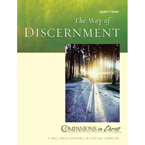 The Way of Discernment: Leader's Guide
