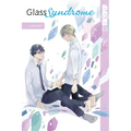 Glass Syndrome
