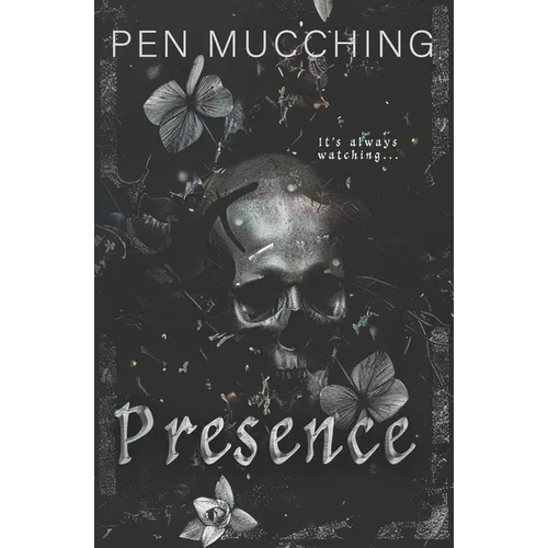Presence: A Paranormal Horror Romance