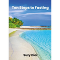 Ten Steps To Fasting