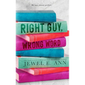 Right Guy, Wrong Word