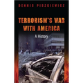 Terrorism's War with America: A History