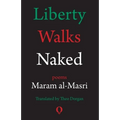 Liberty Walks Naked: Poems
