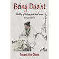 Being Daoist: The Way of Drifting with the Current (Revised Edition)