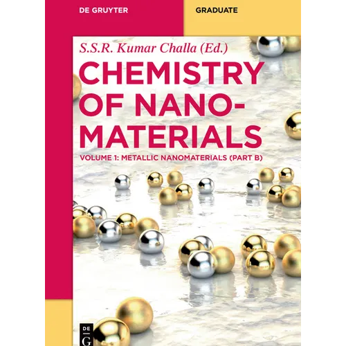 Metallic Nanomaterials (Part B)