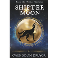 Shifter Moon: A Wyrdos Universe Novel