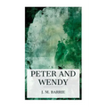 Peter and Wendy: Classics for Christmas Series