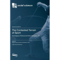 The Contested Terrain of Sport: Sociological, Political and Policy Perspectives