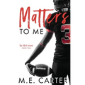 Matters to Me: A College Football Romance