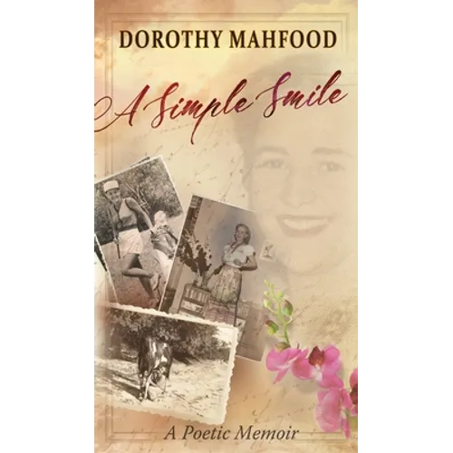 A Simple Smile: A Poetic Memoir
