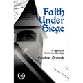 Faith Under Siege: A History of Unitarian Theology