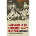 The History of the Communist Party in Cyprus: Colonialism, Class and the Cypriot Left