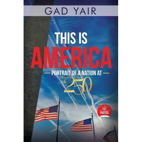 This Is America: Portrait of a Nation at 250
