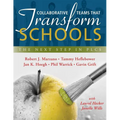 Collaborative Teams That Transform Schools: The Next Step in Plcs