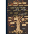 History of the Gable Family