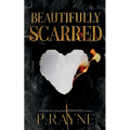 Beautifully Scarred