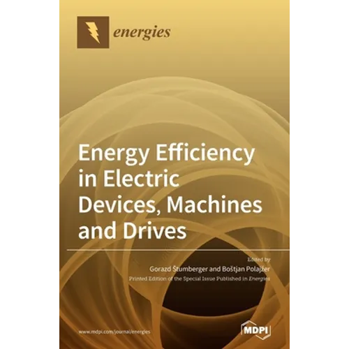 Energy Efficiency in Electric Devices, Machines and Drives