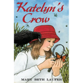 Katelyn's Crow