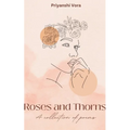 Roses and Thorns