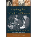 Anything Your Little Heart Desires: An American Family Story