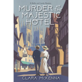 Murder at the Majestic Hotel