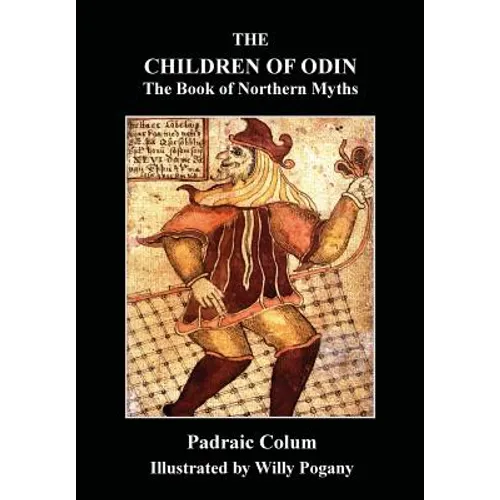 The Children of Odin: The Book of Northern Myths