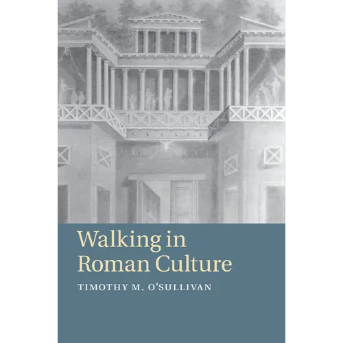 Walking in Roman Culture