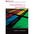 Philippians and Philemon: Belief: A Theological Commentary on the Bible