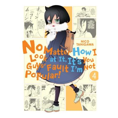 No Matter How I Look at It, It's You Guys' Fault I'm Not Popular!, Vol. 4