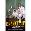 Crank It Up: Jason Statham: Star!