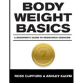Body Weight Basics: A Beginner's Guide to Resistance Exercise