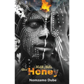 Milk, Bile and Honey