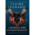 A Song of Ash and Moonlight