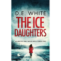 THE ICE DAUGHTERS an addictive crime thriller with a fiendish twist