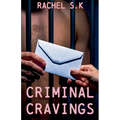 Criminal Cravings
