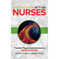 A Pocket Guide of FH for Nurses: Detection and Diagnosis of Familial Hypercholestrolaemia