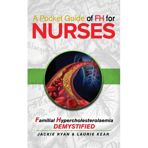 A Pocket Guide of FH for Nurses: Detection and Diagnosis of Familial Hypercholestrolaemia