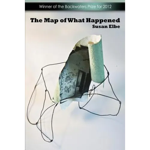 The Map of What Happened