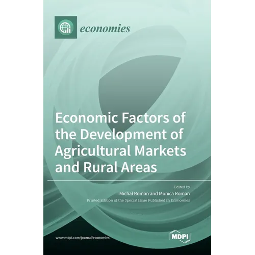 Economic Factors of the Development of Agricultural Markets and Rural Areas