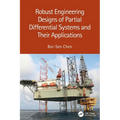 Robust Engineering Designs of Partial Differential Systems and Their Applications