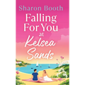 Falling For You at Kelsea Sands