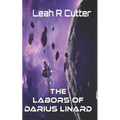 The Labors of Darius Linard