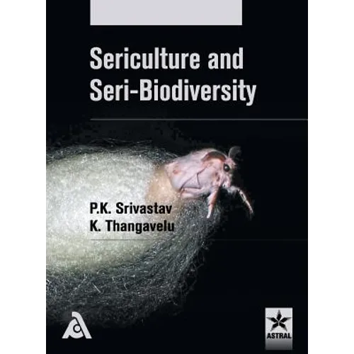 Sericulture and Seri-Biodiversity
